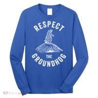 Respect The Groundhog Funny Groundhog Day Shadow Lover Gift Long Sleeve Shirt thumb 0