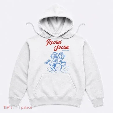 Rootin Tootin Good Time Hoodie