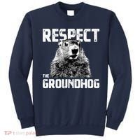 Respect The Groundhog Funny Woodchuck Sweatshirt thumb 0