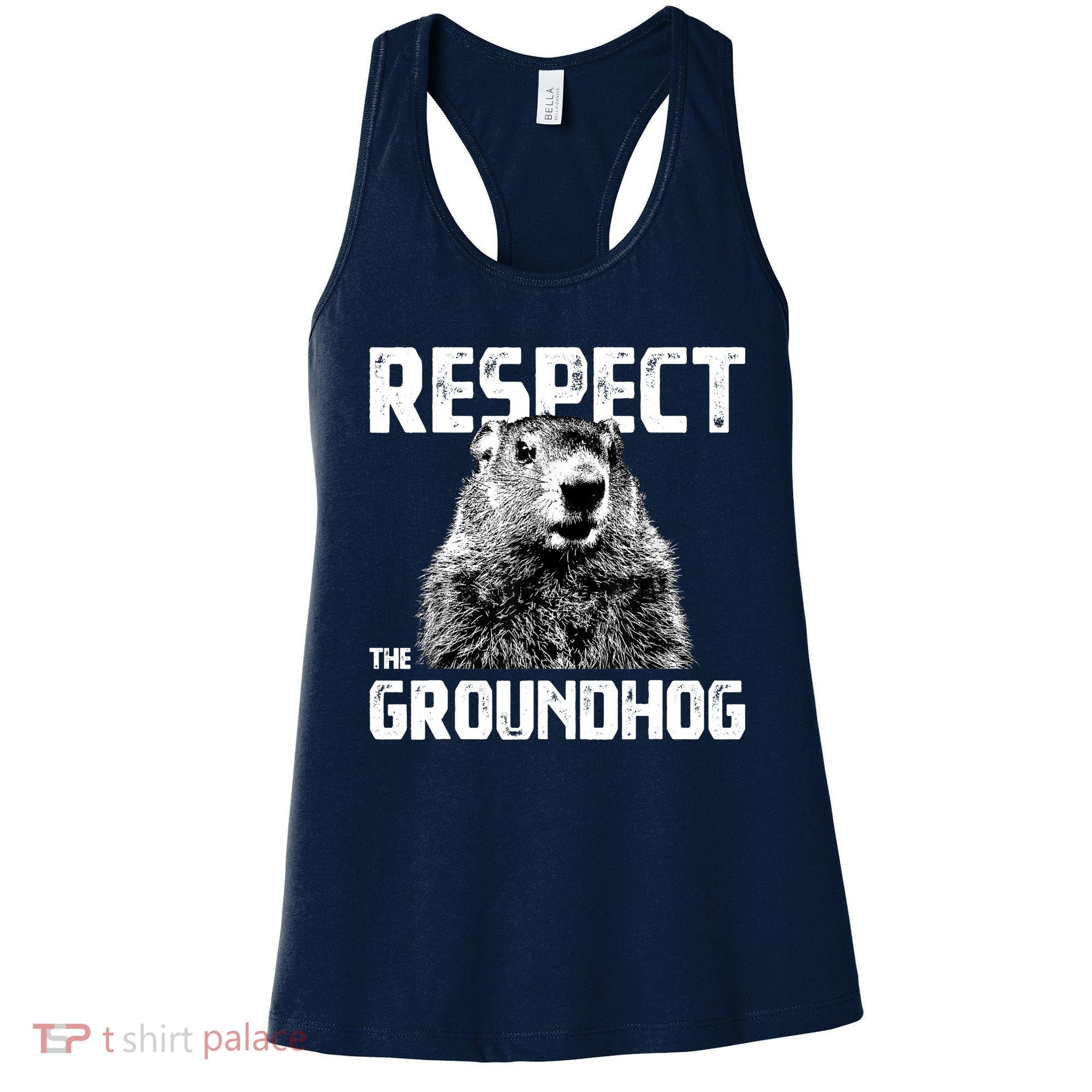 Respect The Groundhog Funny Woodchuck Women's Tank Top