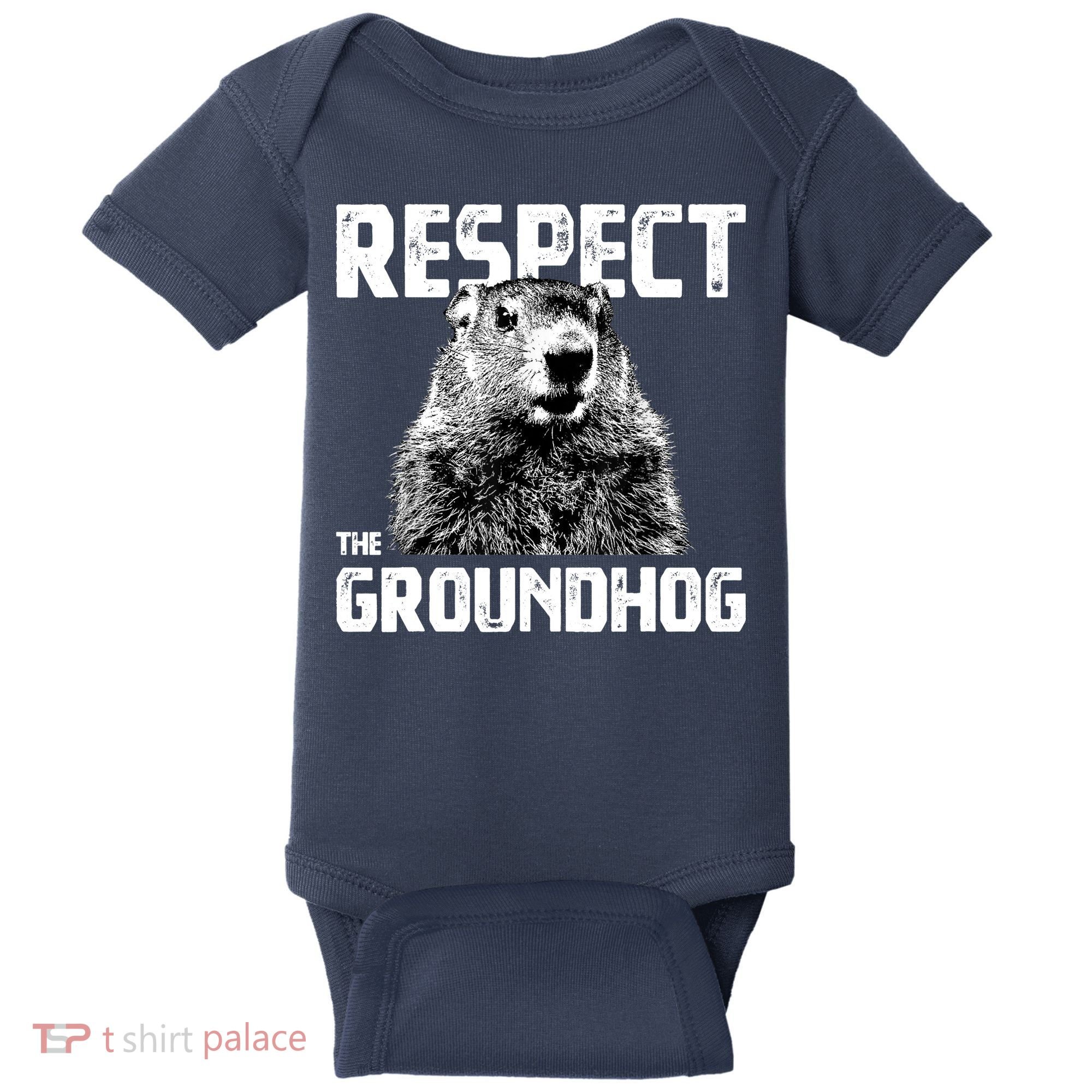 Respect The Groundhog Funny Woodchuck Baby Bodysuit