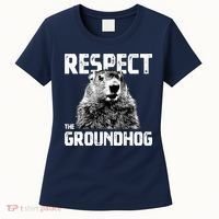 Respect The Groundhog Funny Woodchuck Women's T-Shirt thumb 0