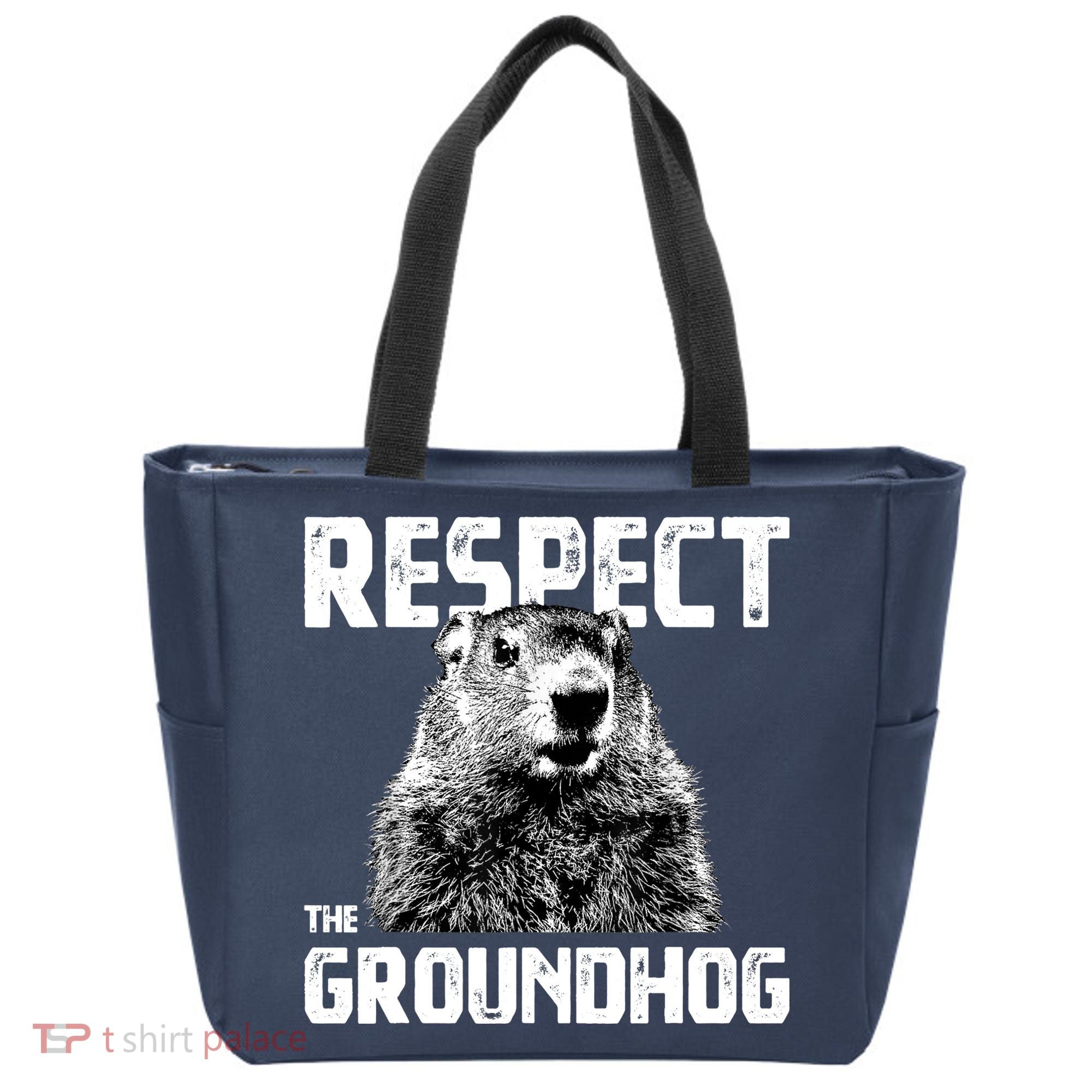 Respect The Groundhog Funny Woodchuck Tote Bag
