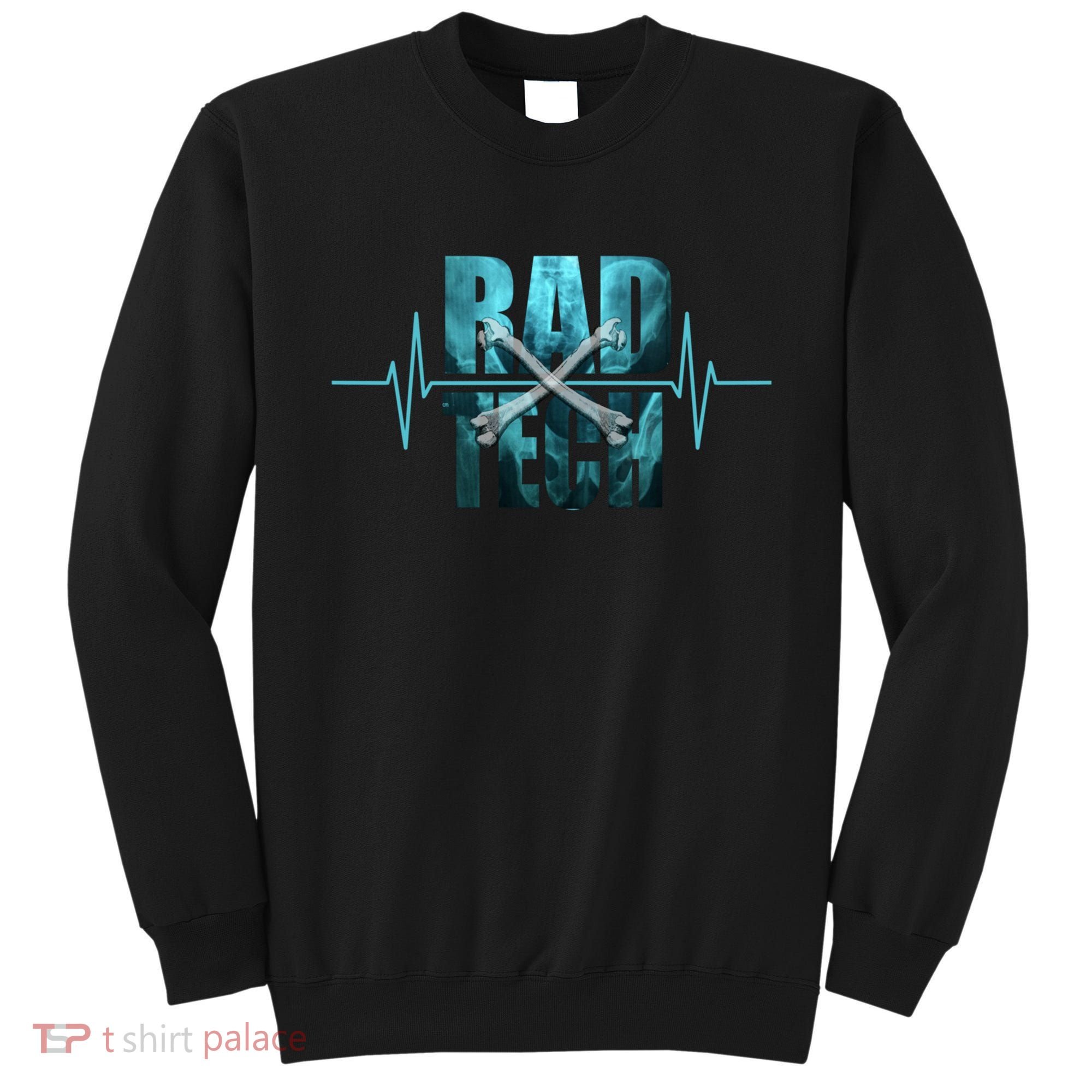 Radiology Technologist Gift Rad Tech Gift Medical Xray Sweatshirt