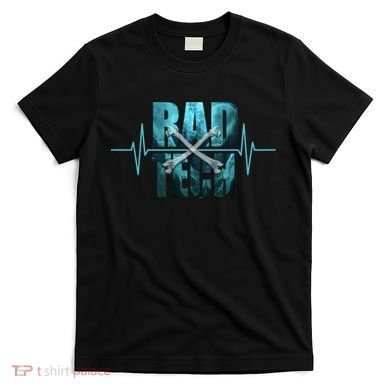 Radiology Technologist Gift Rad Tech Gift Medical Xray T-Shirt