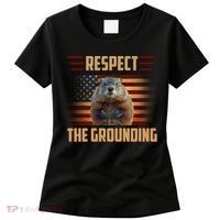 Respect The Grounding, Groundhog Day Women's T-Shirt thumb 0