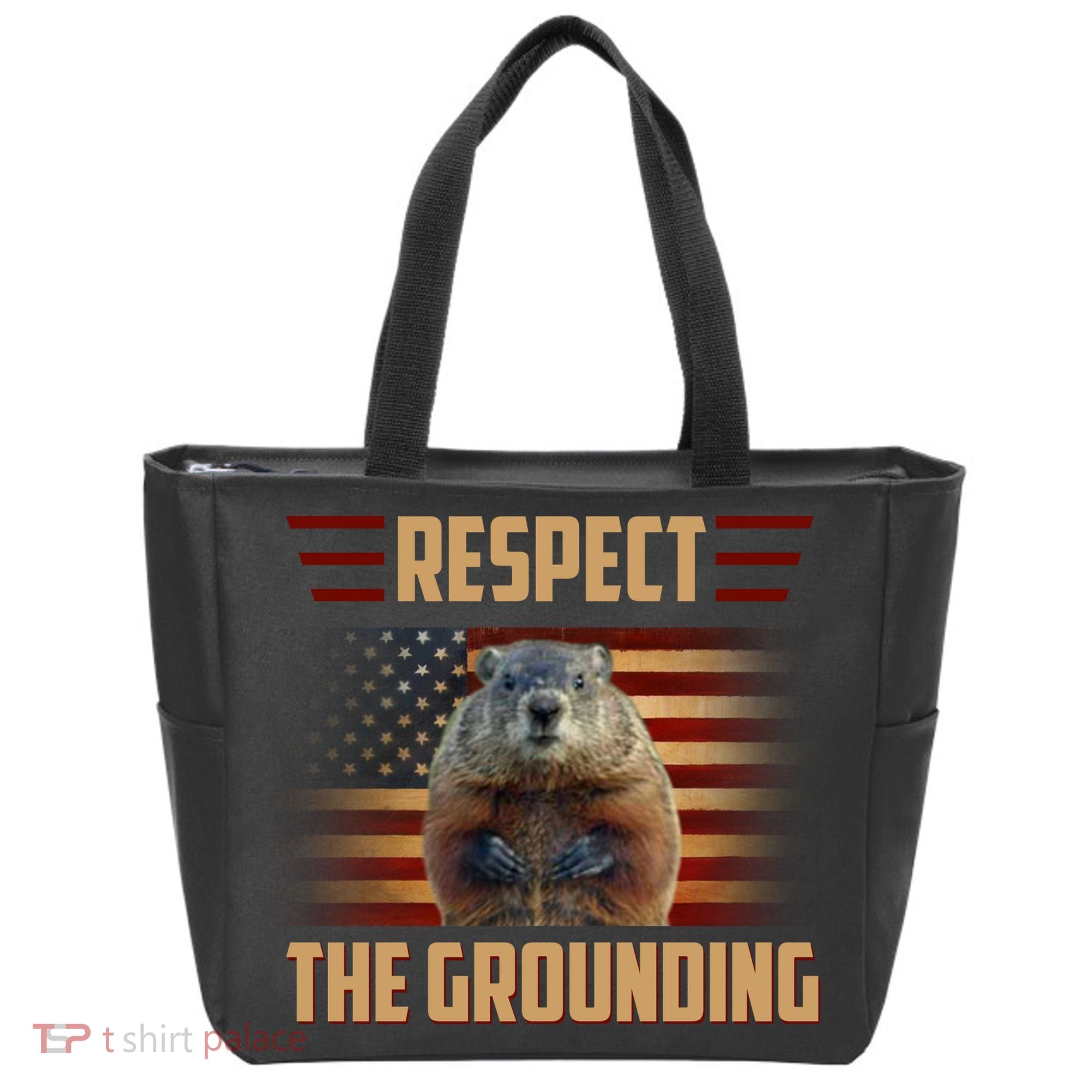 Respect The Grounding, Groundhog Day Tote Bag