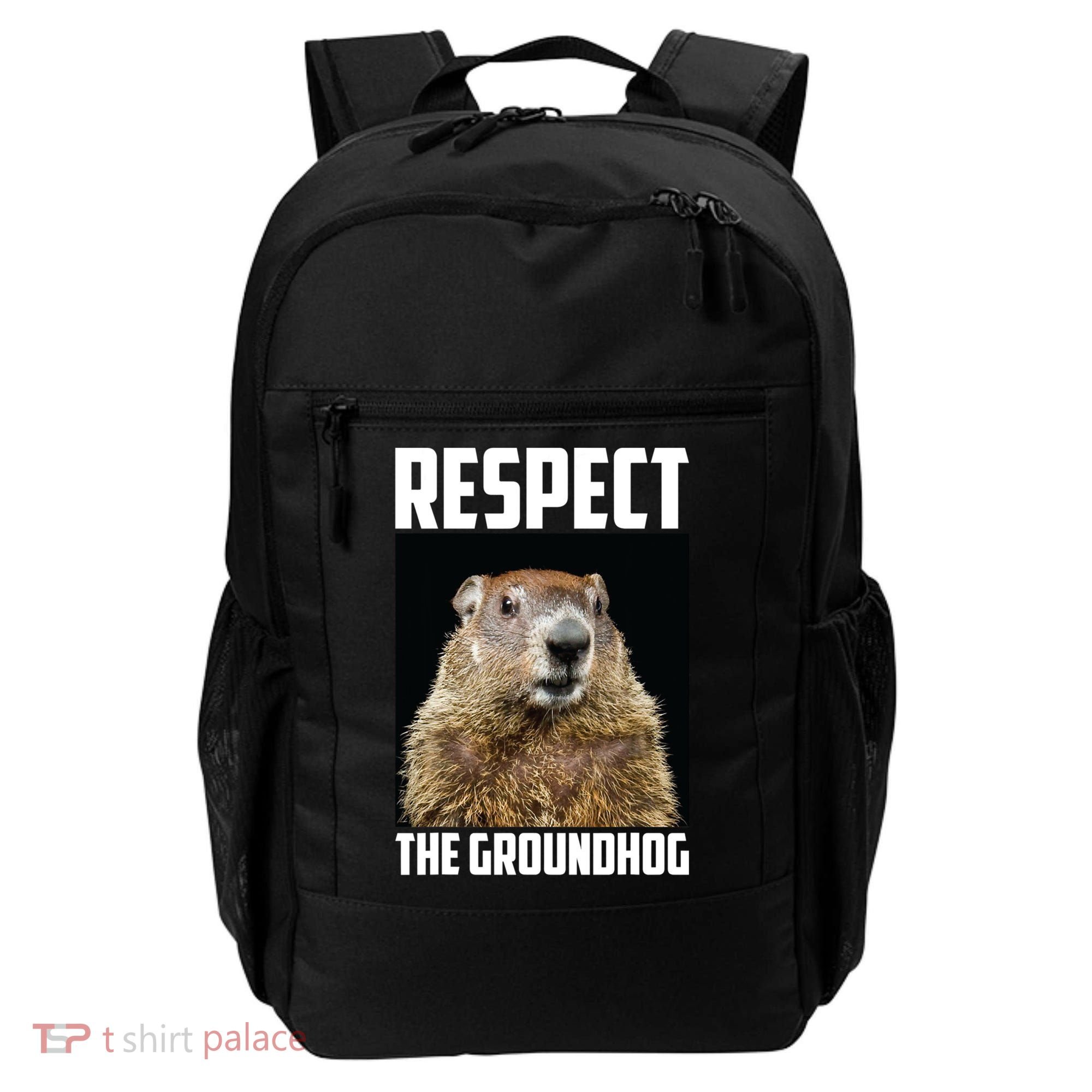 Respect The Groundhog Day Funny Rodent Gift Backpack