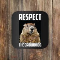 Respect The Groundhog Day Funny Rodent Gift Coaster thumb 0