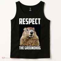 Respect The Groundhog Day Funny Rodent Gift Tank Top thumb 2