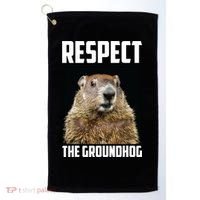 Respect The Groundhog Day Funny Rodent Gift Golf Towel thumb 0