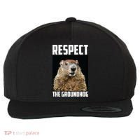 Respect The Groundhog Day Funny Rodent Gift Wool Snapback Cap thumb 0