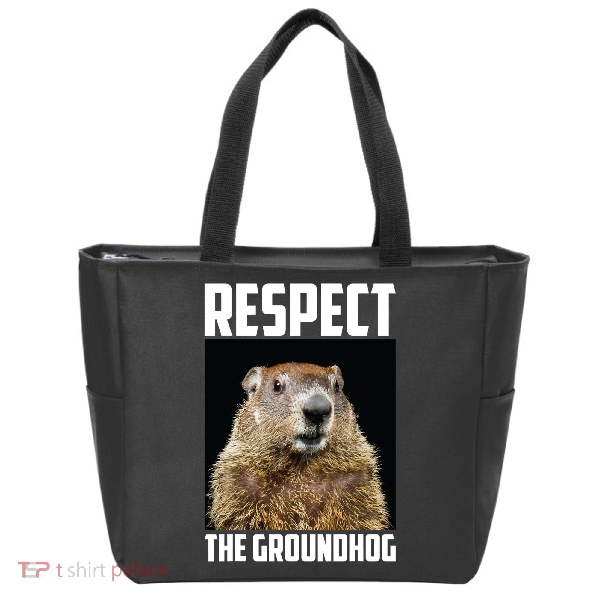 Respect The Groundhog Day Funny Rodent Gift Tote Bag