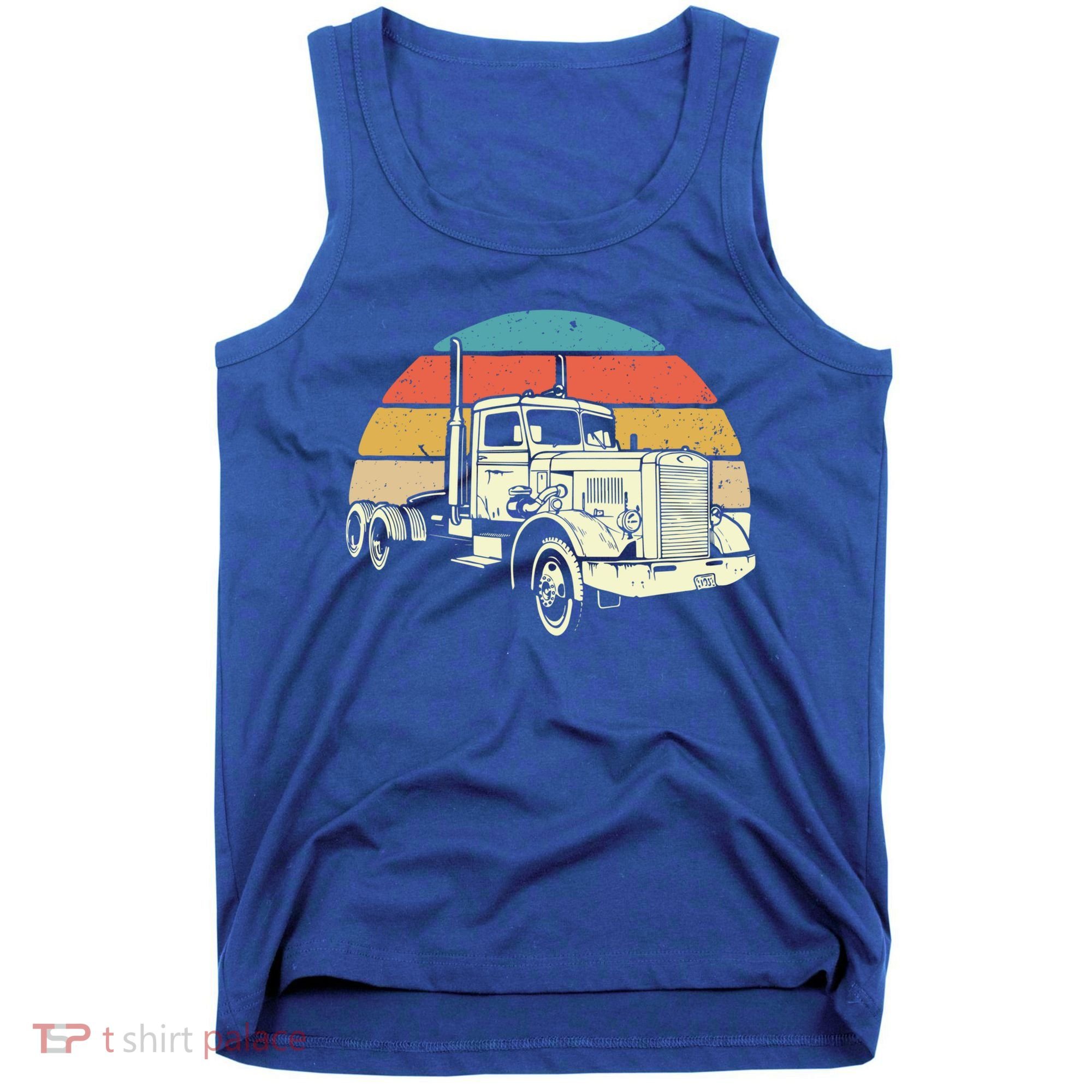 Retro Trucker Gift Big Rig Hauler Truck Driver Trucking Cool Gift Tank Top