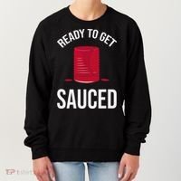 Ready to Get Sauced Funny Cranberry Sauce Thanksgiving Food Women's Sweatshirt thumb 0