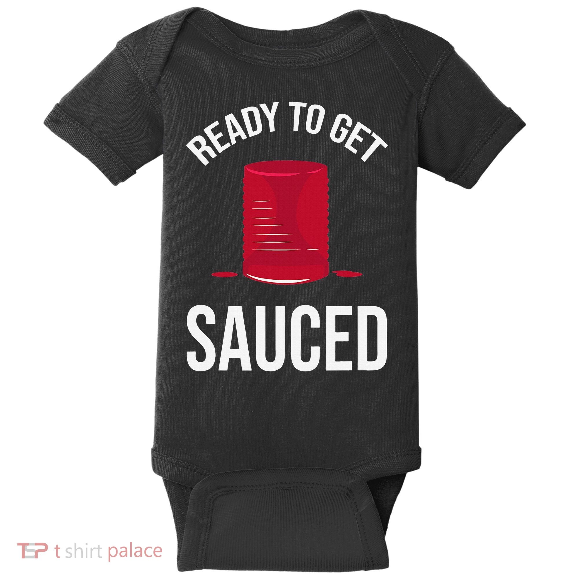 Ready to Get Sauced Funny Cranberry Sauce Thanksgiving Food Baby Bodysuit