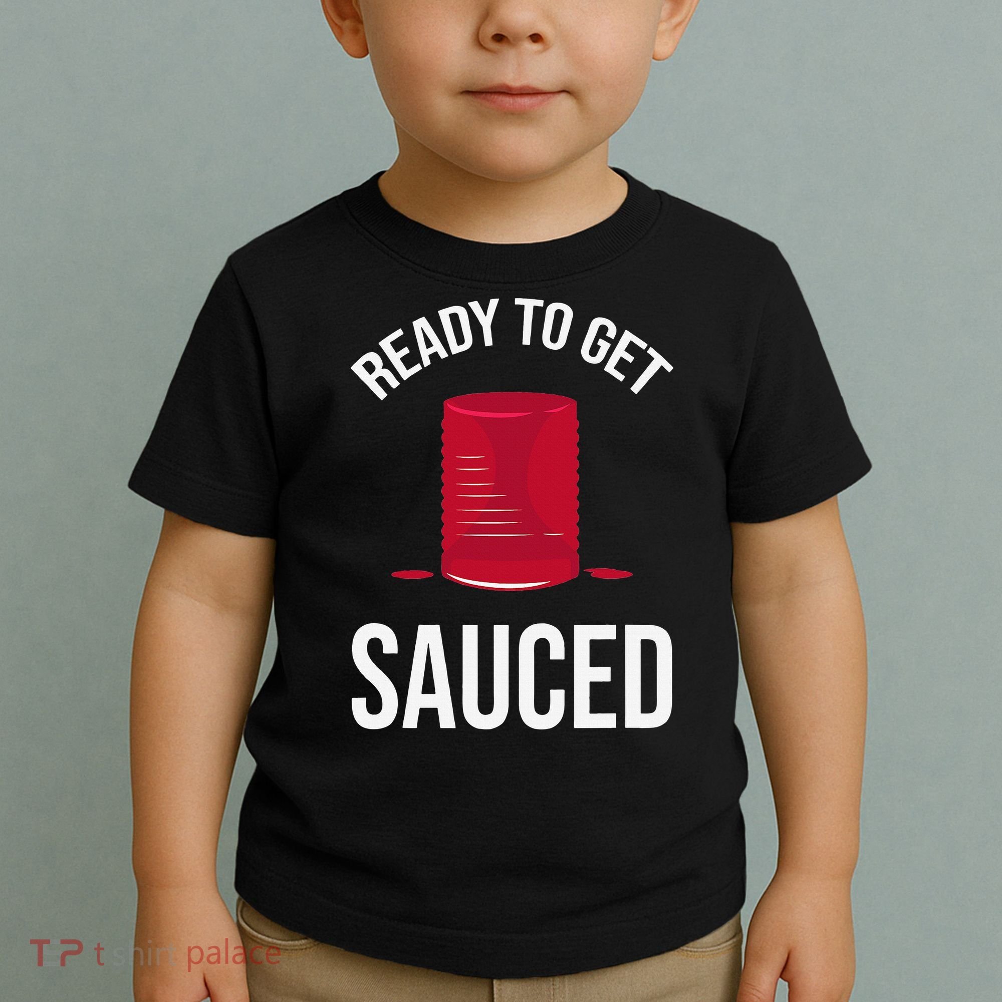 Ready to Get Sauced Funny Cranberry Sauce Thanksgiving Food Toddler T-Shirt