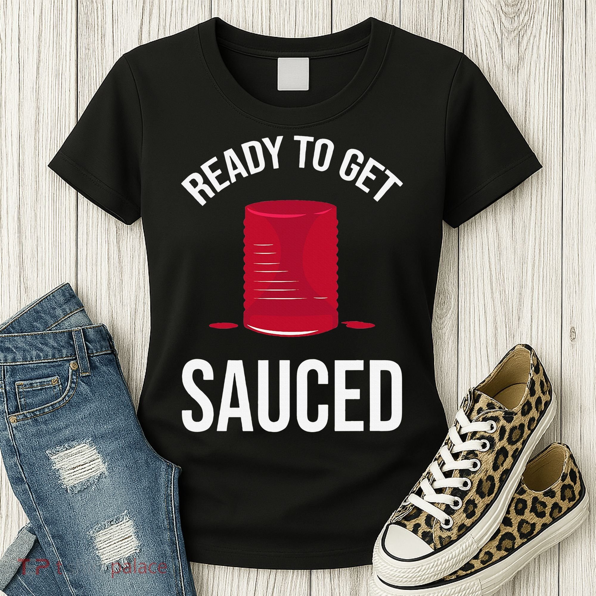 Ready to Get Sauced Funny Cranberry Sauce Thanksgiving Food Women's T-Shirt