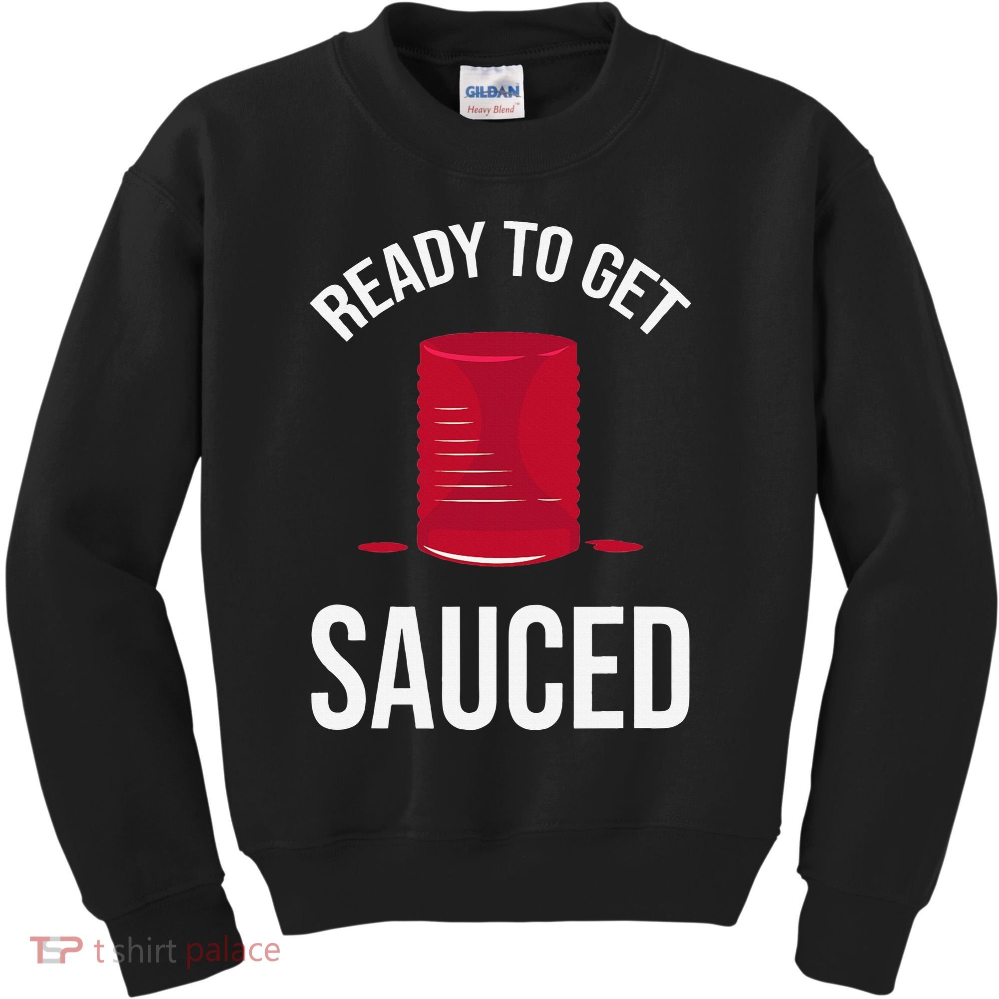 Ready to Get Sauced Funny Cranberry Sauce Thanksgiving Food Kids Sweatshirt