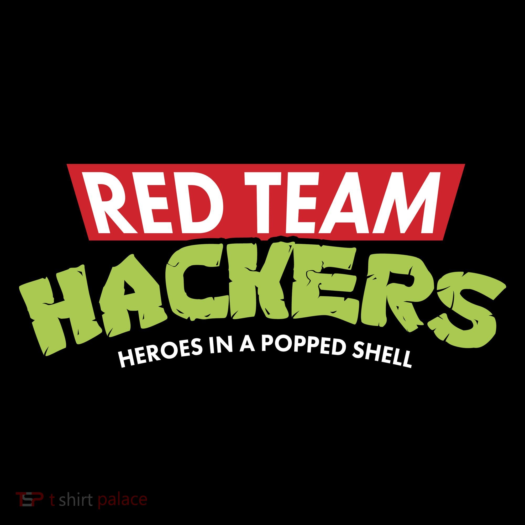 Red Team Hackers Heroes In A Popped Shell Women's Hoodie