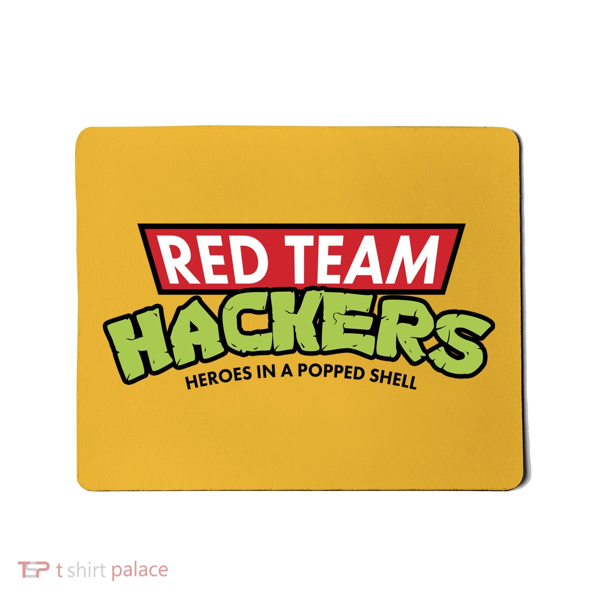 Red Team Hackers Heroes In A Popped Shell Mousepad