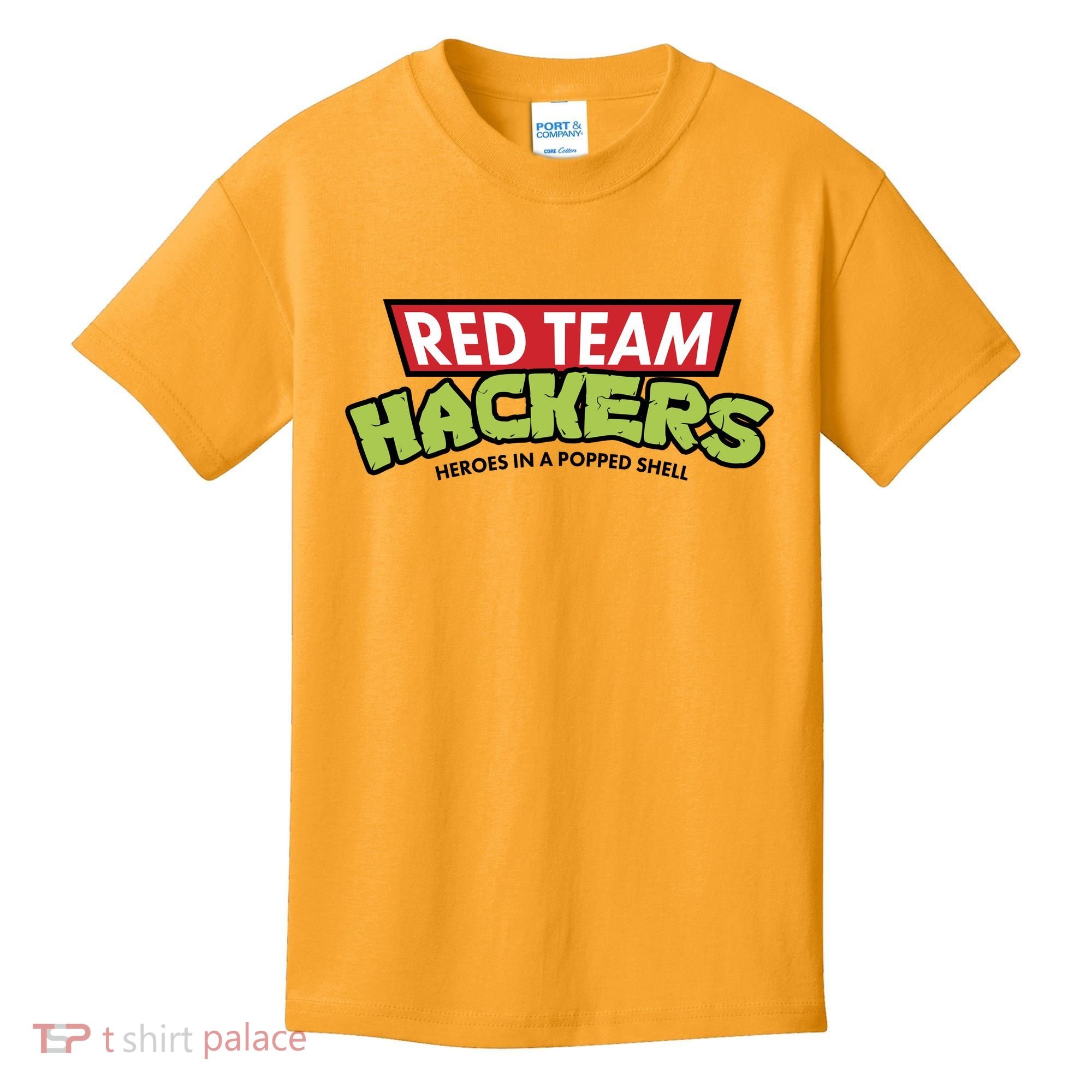 Red Team Hackers Heroes In A Popped Shell Kids T-Shirt