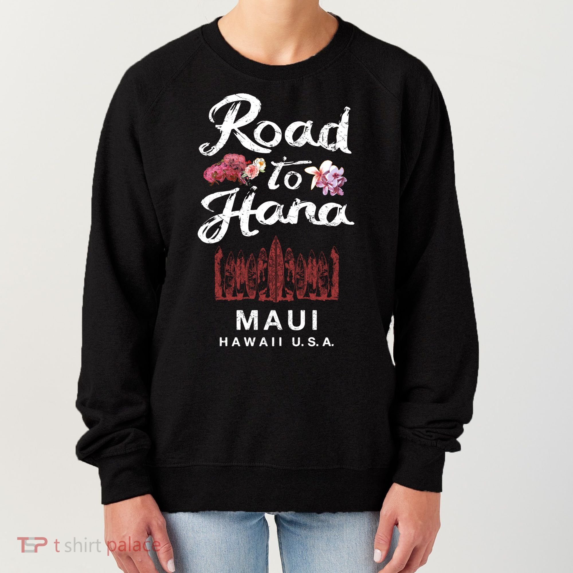 Road To Hana Maui Hawaiian Gift Women's Sweatshirt