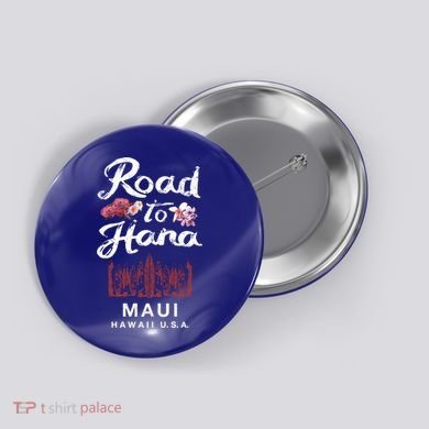 Road To Hana Maui Hawaiian Gift Button