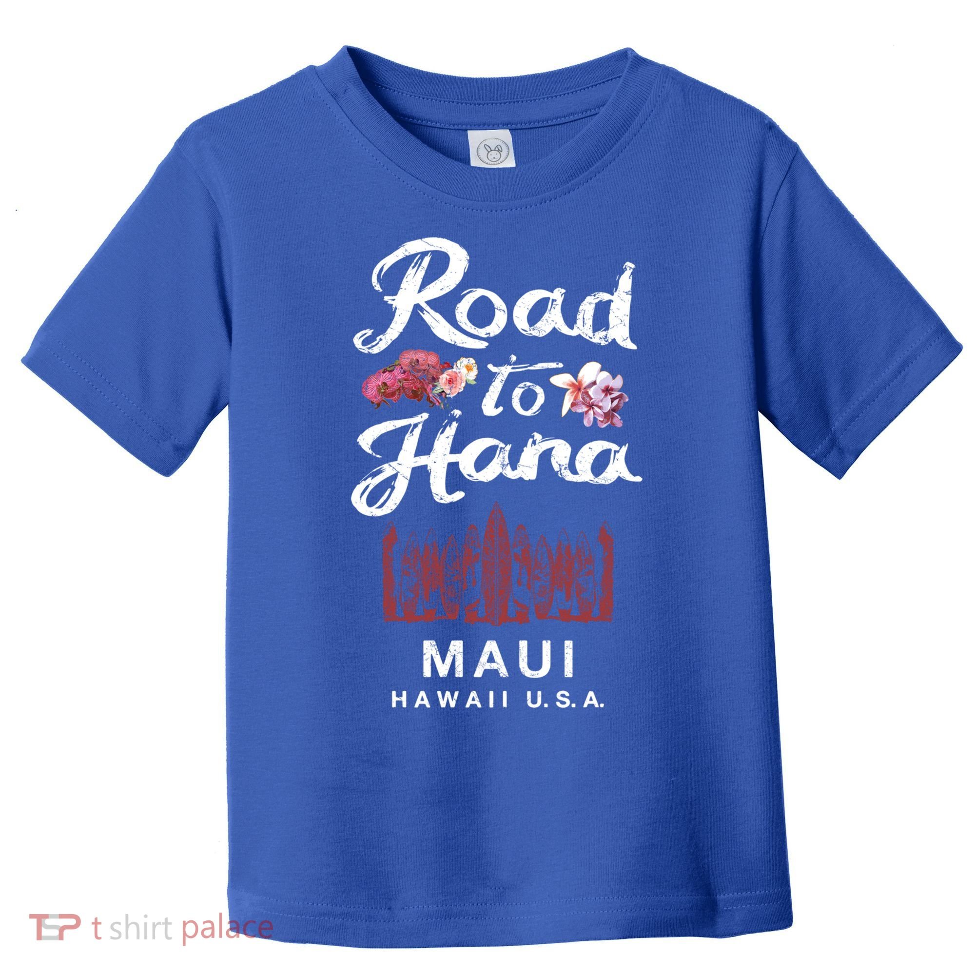 Road To Hana Maui Hawaiian Gift Toddler T-Shirt