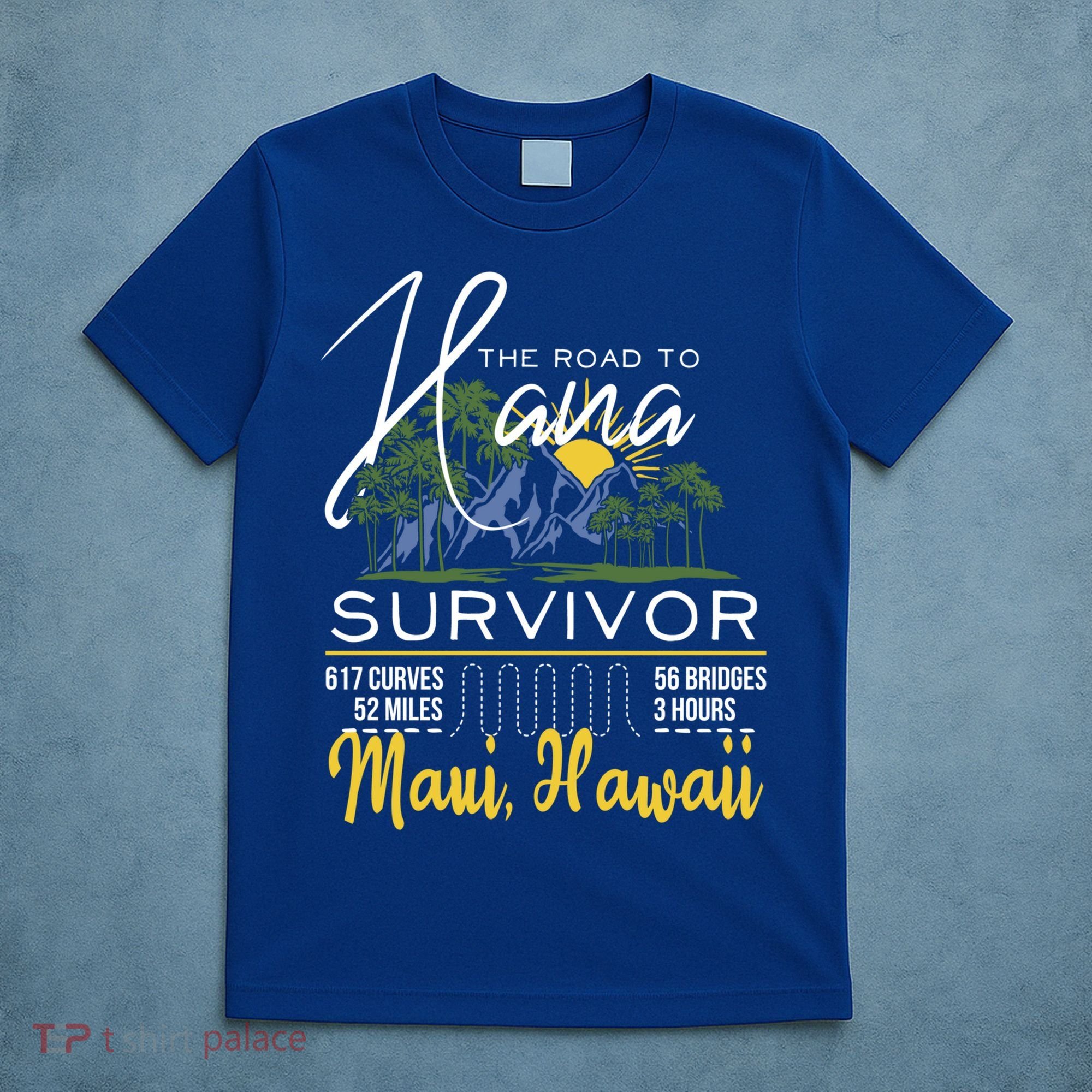 Road To Hana Survivor Curvy Palm Maui Hawaii Lover Gift T-Shirt
