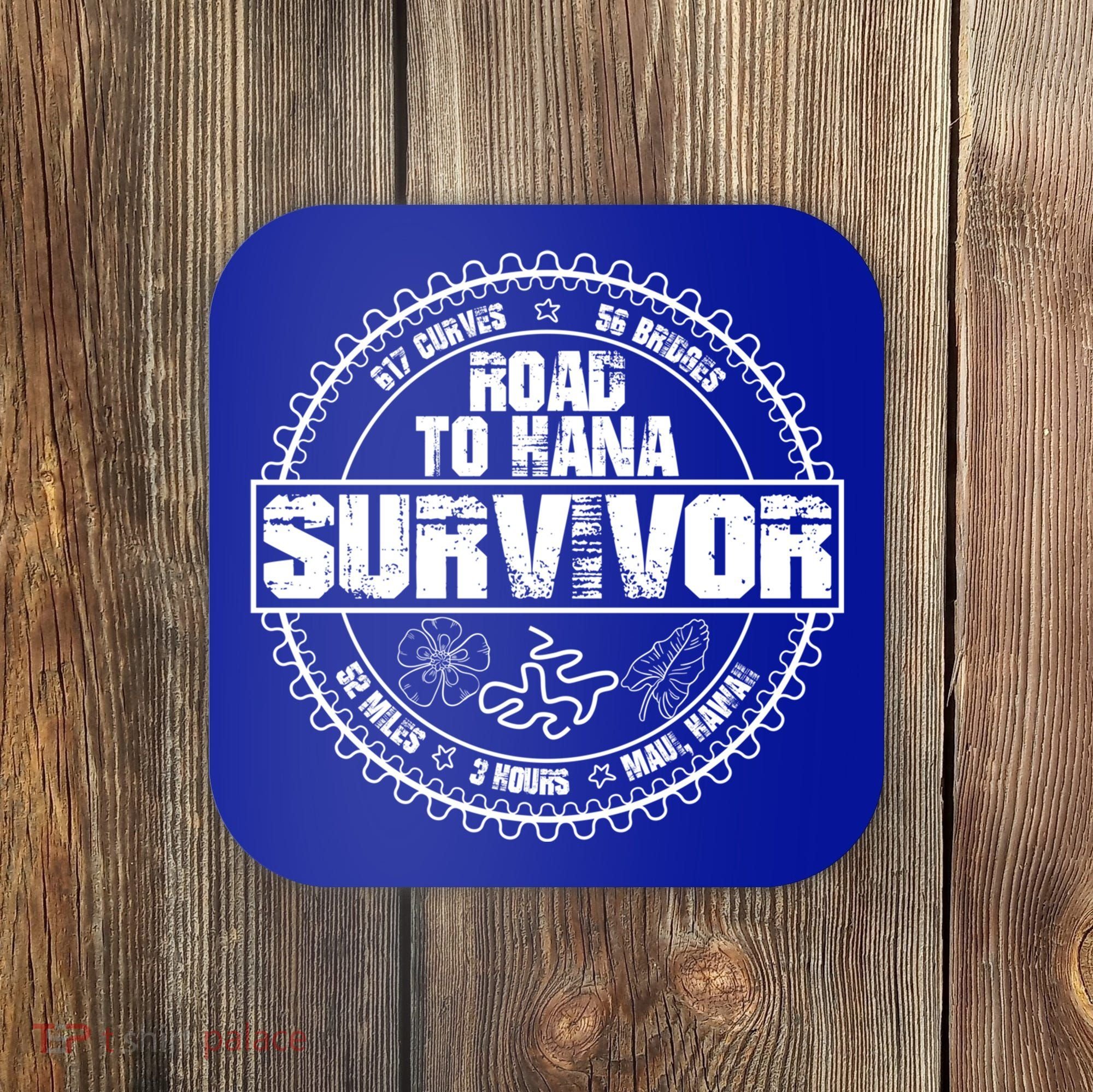 Road To Hana Survivor Curvy Palm Maui Hawaii Lover Gift Coaster