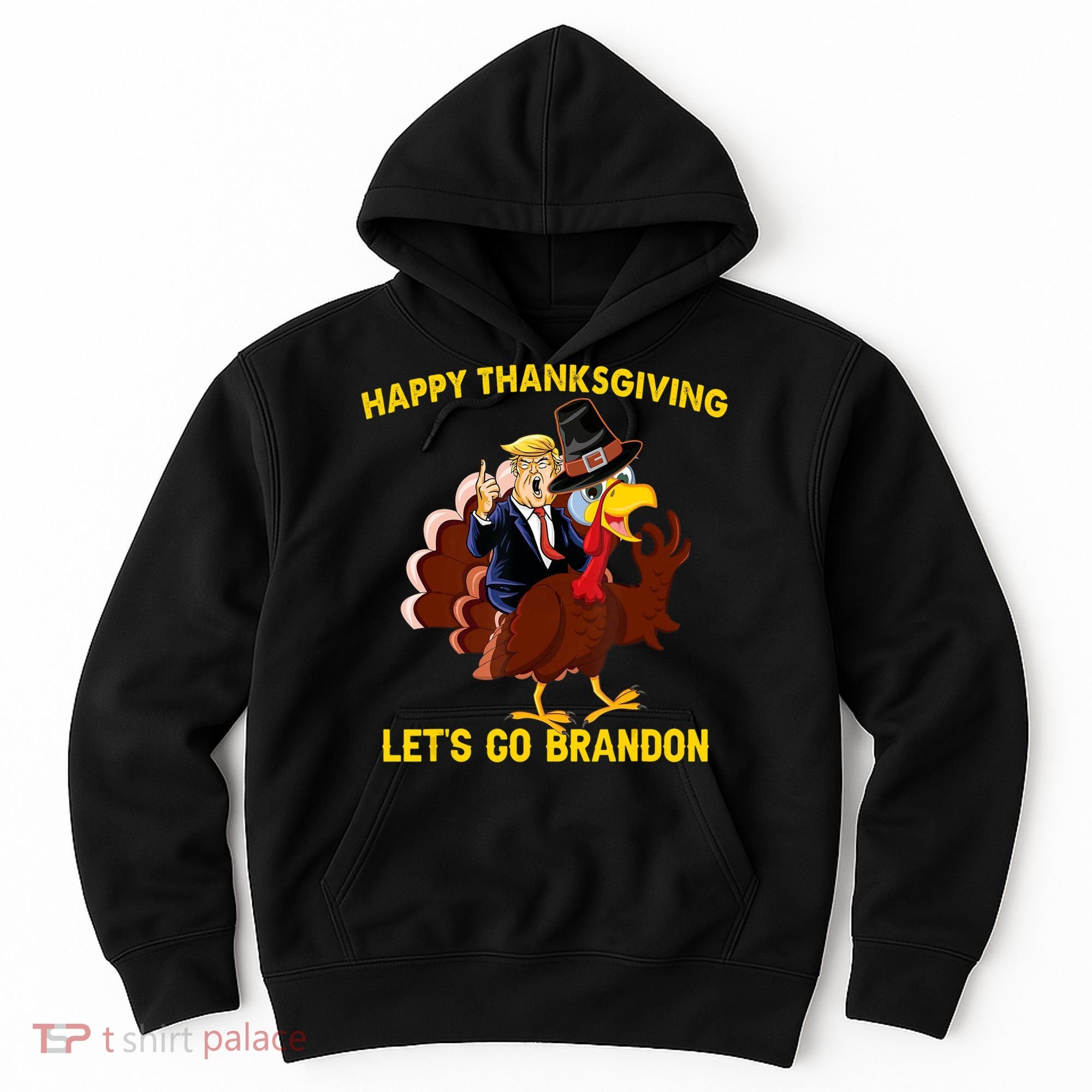 Riding Turkey Happy Thanksgiving Lets Go Brandon Trump Hoodie