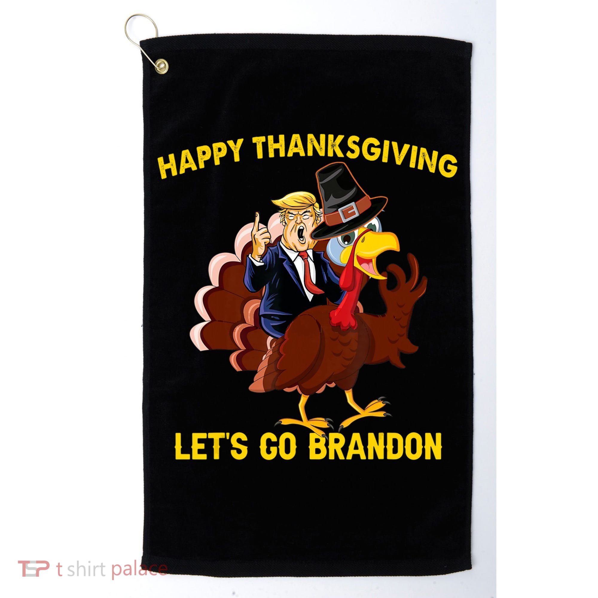 Riding Turkey Happy Thanksgiving Lets Go Brandon Trump Golf Towel