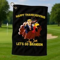 Riding Turkey Happy Thanksgiving Lets Go Brandon Trump Golf Towel thumb 1