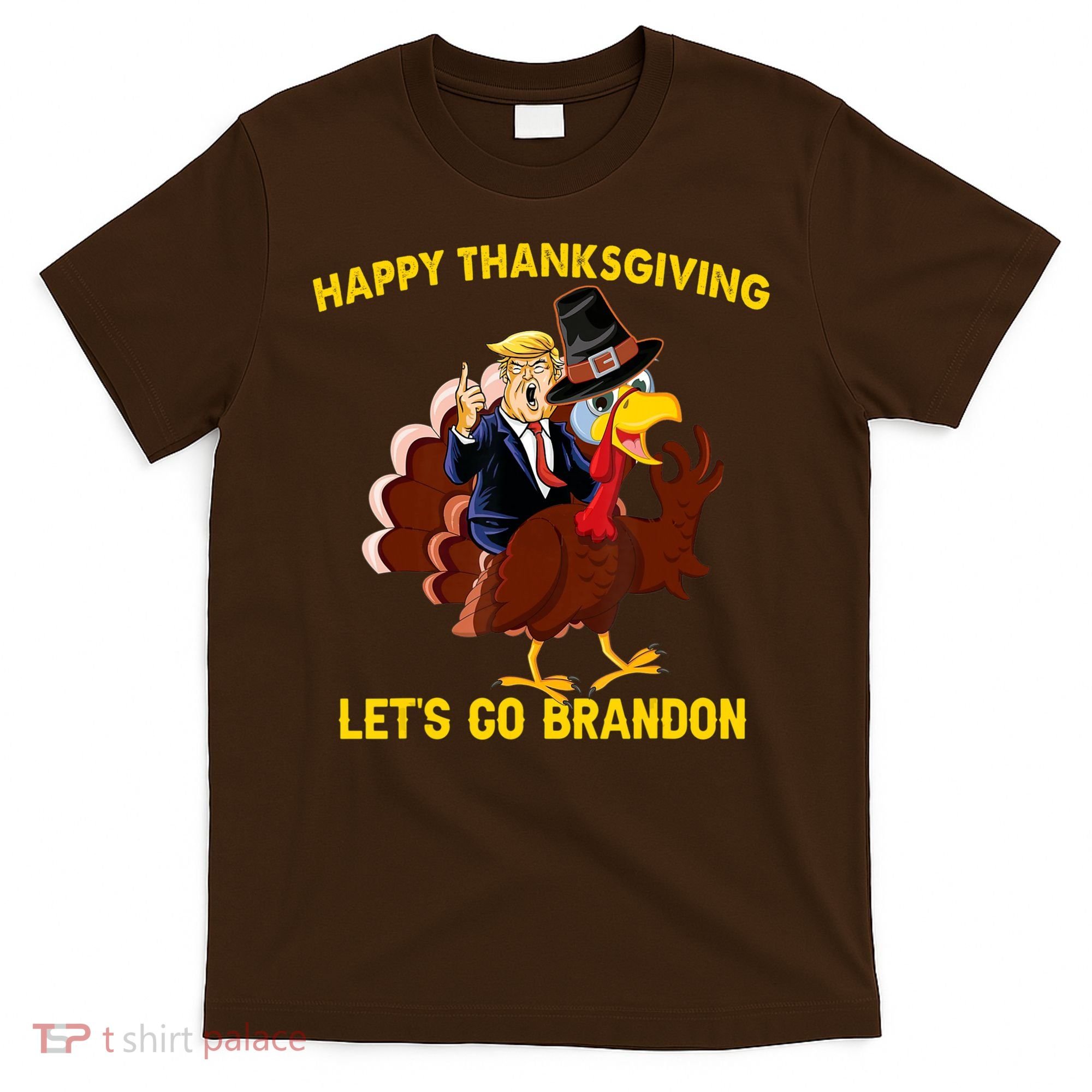 Riding Turkey Happy Thanksgiving Lets Go Brandon Trump T-Shirt