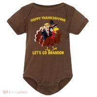 Riding Turkey Happy Thanksgiving Lets Go Brandon Trump Baby Bodysuit thumb 0