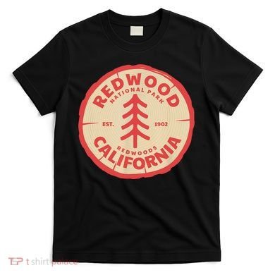Redwood Trees In The National Forest TShirt T-Shirt