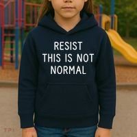Resist This Is Not Normal Kids Hoodie thumb 3