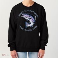 Rainbow Trout I Work To Afford Fishing I Fish To Avoid Work Women's Sweatshirt thumb 0