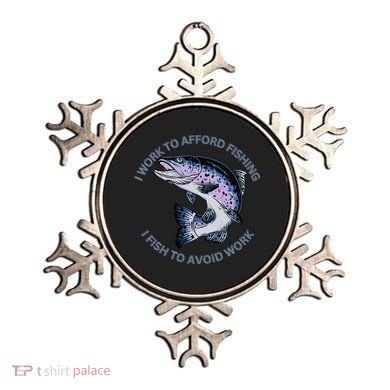 Rainbow Trout I Work To Afford Fishing I Fish To Avoid Work Ornament