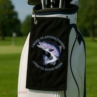 Rainbow Trout I Work To Afford Fishing I Fish To Avoid Work Golf Towel thumb 2