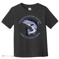 Rainbow Trout I Work To Afford Fishing I Fish To Avoid Work Toddler T-Shirt thumb 0
