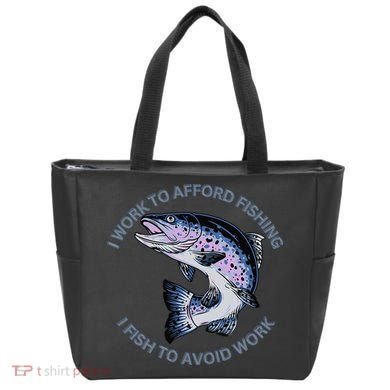 Rainbow Trout I Work To Afford Fishing I Fish To Avoid Work Tote Bag