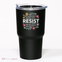 RESIST THIS IS NOT NORMAL ANTI TRUMP  Tumbler thumb 0