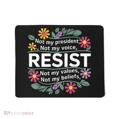 RESIST THIS IS NOT NORMAL ANTI TRUMP  Mousepad