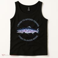Rainbow Trout I Work To Afford Fishing I Fish To Avoid Work Tank Top thumb 2