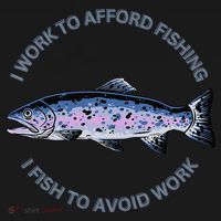 Rainbow Trout I Work To Afford Fishing I Fish To Avoid Work Tank Top thumb 6