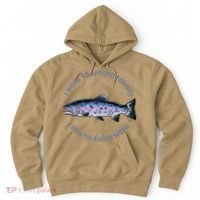 Rainbow Trout I Work To Afford Fishing I Fish To Avoid Work Hoodie thumb 0