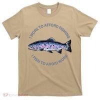 Rainbow Trout I Work To Afford Fishing I Fish To Avoid Work T-Shirt thumb 0