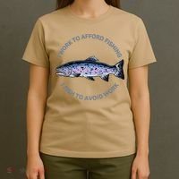 Rainbow Trout I Work To Afford Fishing I Fish To Avoid Work T-Shirt thumb 4